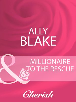 cover image of Millionaire to the Rescue